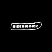 MikeBigDick